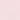 Pastel Pink