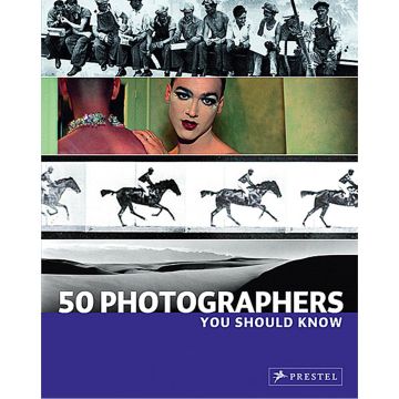 50 Photographers You Should Know