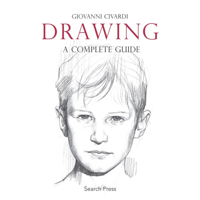 Drawing: A Complete Guide by Giovanni Civardi