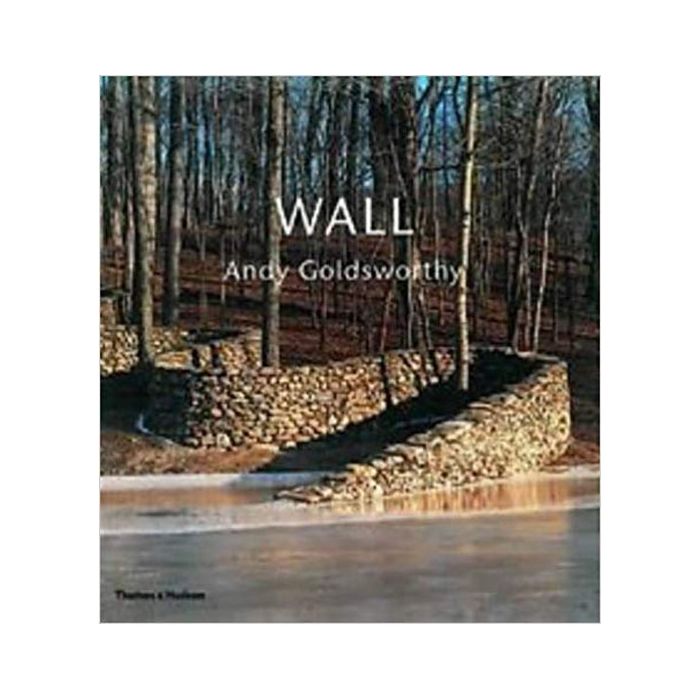Wall by Andy Goldsworthy